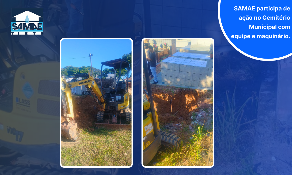 SAMAE apoia trabalho de exumação no Cemitério Municipal